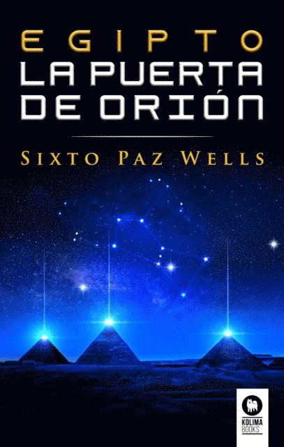 Sixto Paz Wells - Egipto, la Puerta de Orión, E-bok. Tillgänglighet: Lägg i varukorg