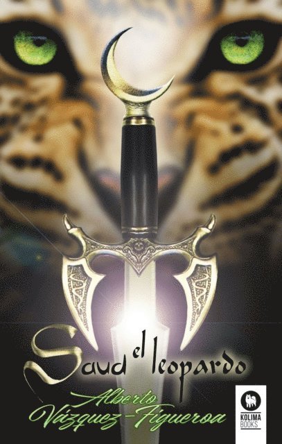 Alberto Vazquez-Figueroa - Saud el Leopardo, E-bok