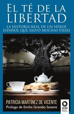 Patricia Martínez de Vicente - té de la libertad, Häftad