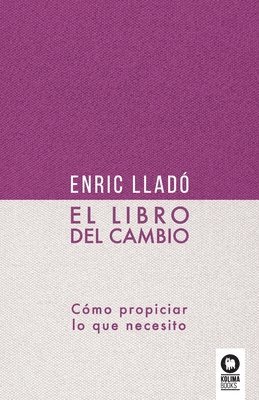 Enric Lladó Micheli - libro del cambio, Häftad. Tillgänglighet: Lägg i varukorg