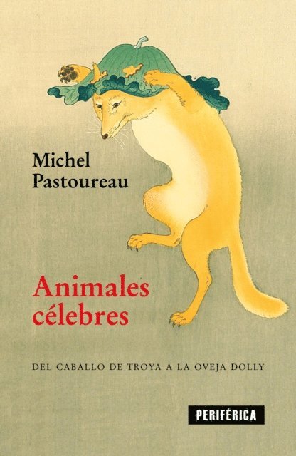 Michel Pastoureau - Animales célebres, E-bok