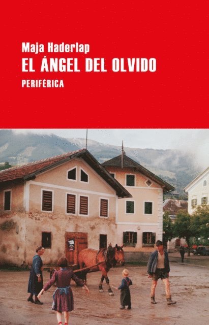 Maja Haderlap - El ángel del olvido, E-bok
