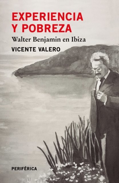 Vicente Valero - Experiencia y pobreza, E-bok