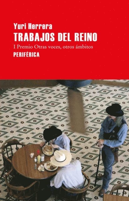 Yuri Herrera - Trabajos del reino, E-bok