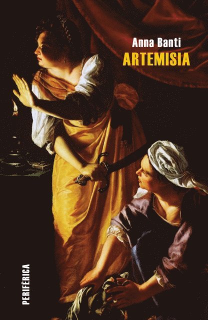 Anna Banti - Artemisia, E-bok