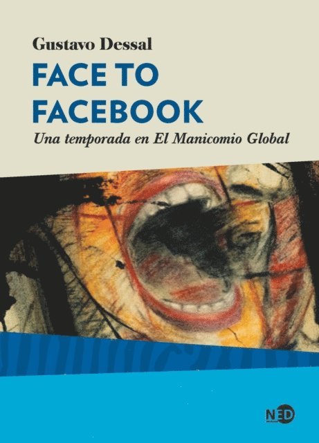 Gustavo Dessal - Face to Facebook, E-bok