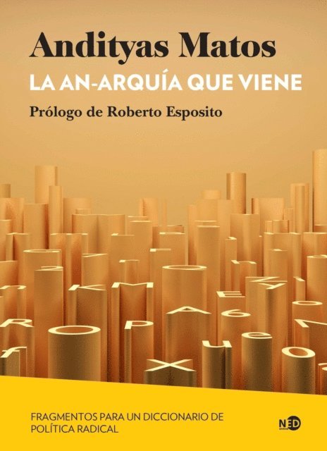 Andityas Matos - La an-arquía que viene, E-bok