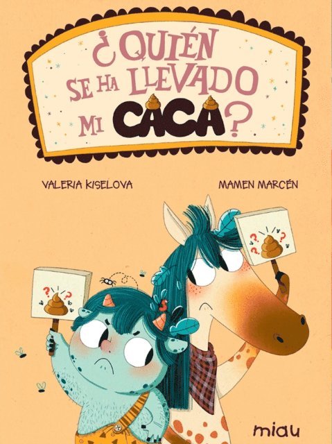 Valeria Kiselova - ¿Quién se ha llevado mi caca?, E-bok