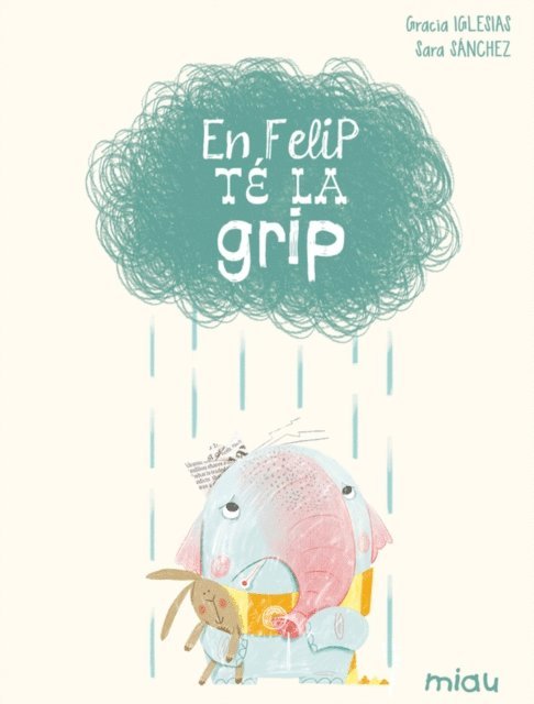 Gracia Iglesias - En Felip té la grip, E-bok