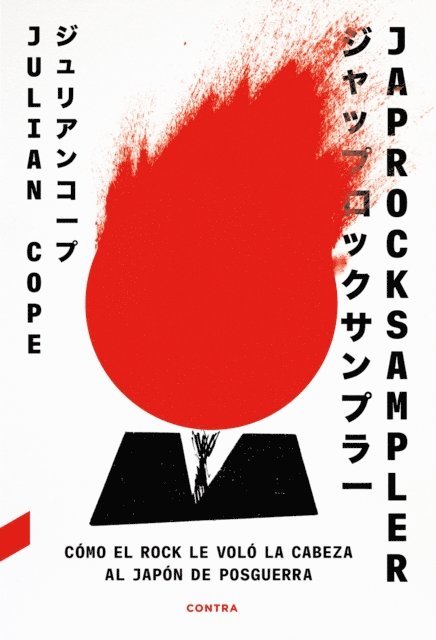 Julian Cope - Japrocksampler: Cómo el rock le voló la cabeza al Japón de posguerra, E-bok