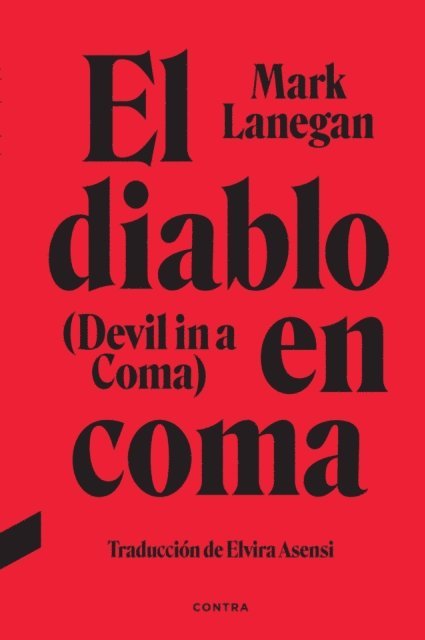 Mark Lanegan - El diablo en coma, E-bok