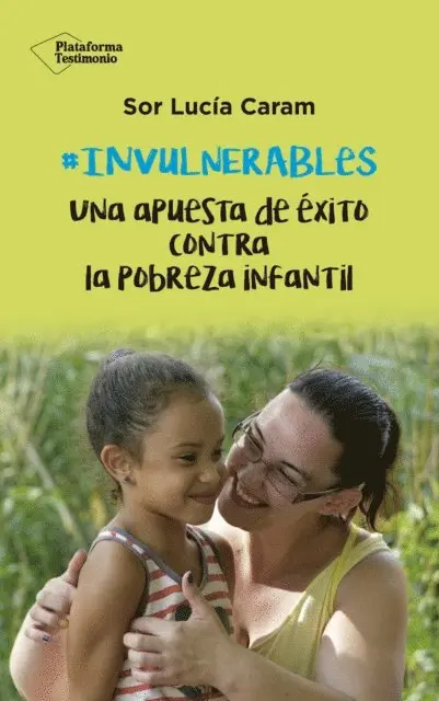 Sor Lucia Caram - Invulnerables, E-bok. Tillgänglighet: Lägg i varukorg