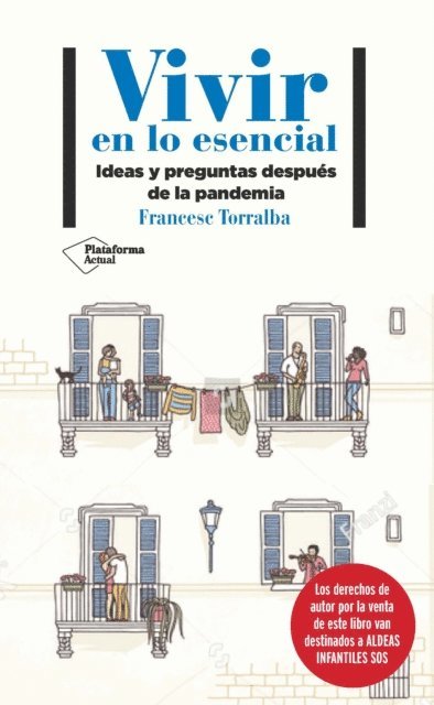 Francesc Torralba - Vivir en lo esencial, E-bok