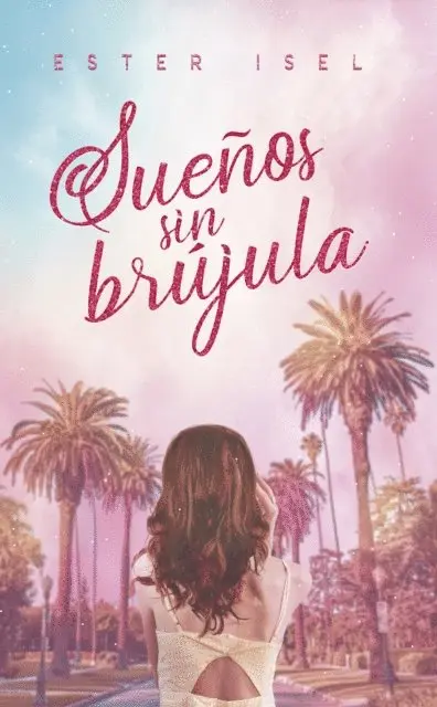 Ester Isel - Sueños sin brújula, E-bok. Tillgänglighet: Lägg i varukorg