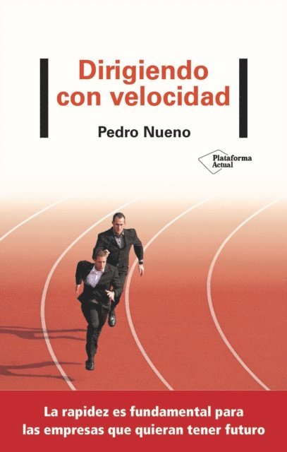 Pedro Nueno - Dirigiendo con velocidad, E-bok