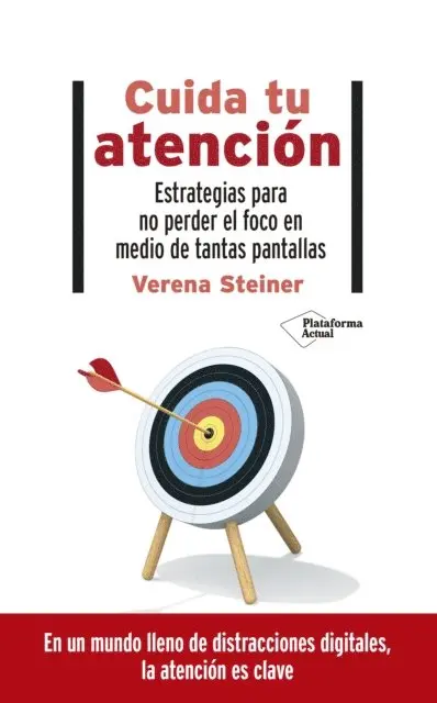 Verena Steiner - Cuida tu atención, E-bok. Tillgänglighet: Lägg i varukorg
