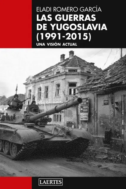 Eladi Romero Garcia - Las guerras de Yugoslavia (1991-2015), E-bok. Tillgänglighet: Lägg i varukorg
