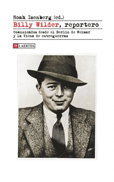 Billy Wilder - Billy Wilder, reportero, E-bok
