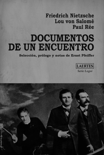 Paul Ree, Lou von Salome, Friedrich Nietzsche - Documentos de un encuentro, E-bok