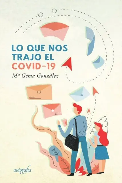 Mª Gema Gonzalez - Lo que nos trajo el Covid-19, E-bok. Tillgänglighet: Lägg i varukorg