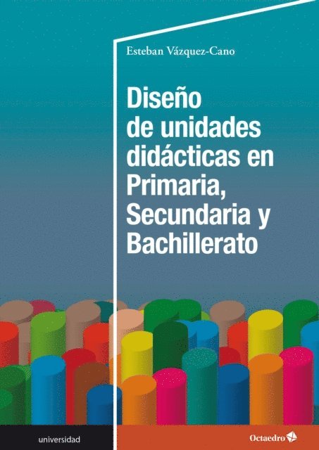 Esteban Vazquez Cano - Diseño de unidades didácticas en Primaria, Secundaria y Bachillerato, E-bok