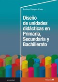 DiseÃ±o de unidades didÃ¡cticas en Primaria, Secundaria y Bachillerato