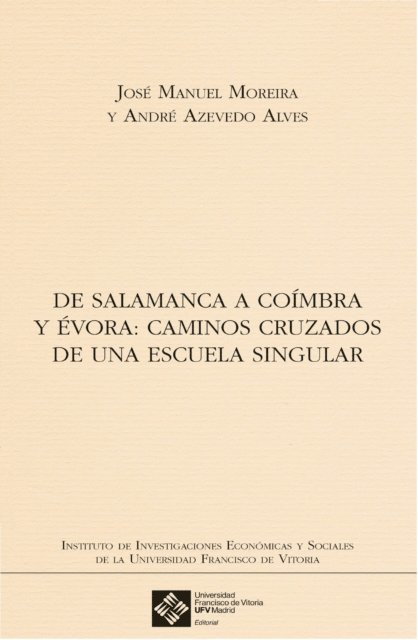 Jose Manuel Moreira, Andre Azevedo Alves - De Salamanca a Coímbra y Évora, E-bok