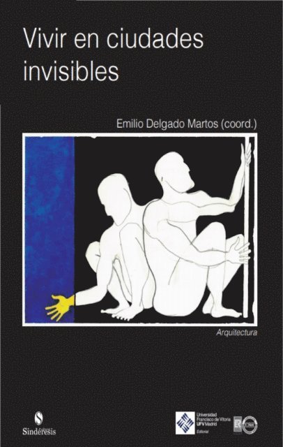 Emilio Delgado Martos - Vivir en las ciudades invisibles, E-bok