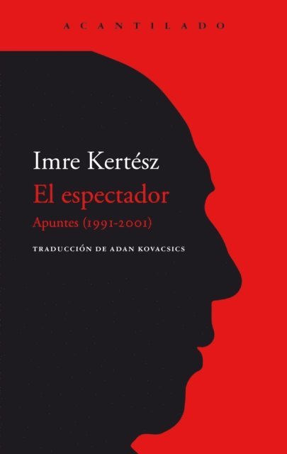 Imre Kertesz - El espectador, E-bok