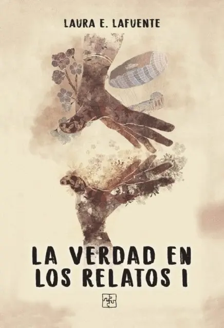 Laura E. Lafuente - La verdad en los relatos I, E-bok. Tillgänglighet: Lägg i varukorg