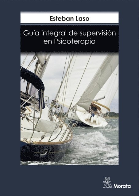 Esteban Laso - Guía Integral de supervisión en psicoterapia, E-bok