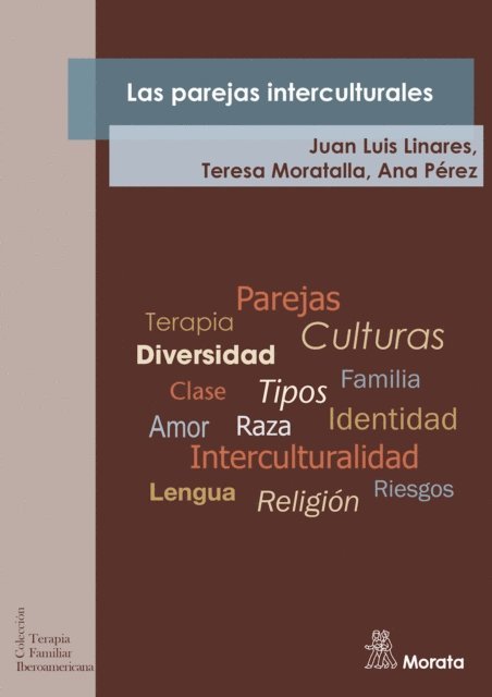 Ana Perez, Teresa Moratalla, Juan Luis Linares - Las parejas interculturales, E-bok