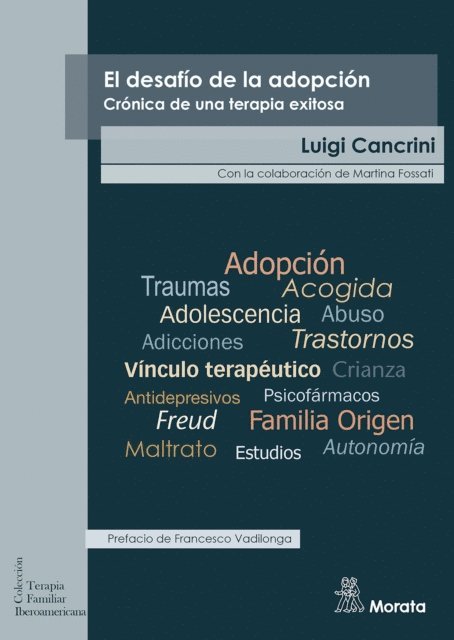 Luigi Cancrini - El desafío de la adopción. Crónica de una terapia exitosa, E-bok