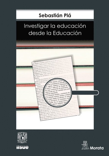 Sebastian Pla - Investigar la educación desde la educación, E-bok