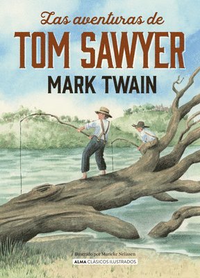 Mark Twain - Las Aventuras de Tom Sawyer, Inbunden