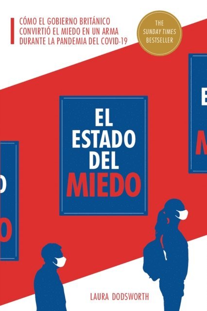 Laura Dodsworth - El Estado del miedo, E-bok