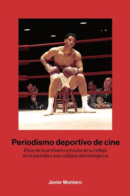 Javier Montero - Periodismo deportivo de cine, E-bok