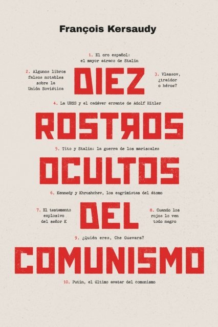 Francois Kersaudy - Diez rostros ocultos del comunismo, E-bok
