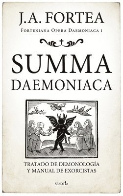 Jose Antonio Fortea - Summa Daemoniaca -V2*, Häftad