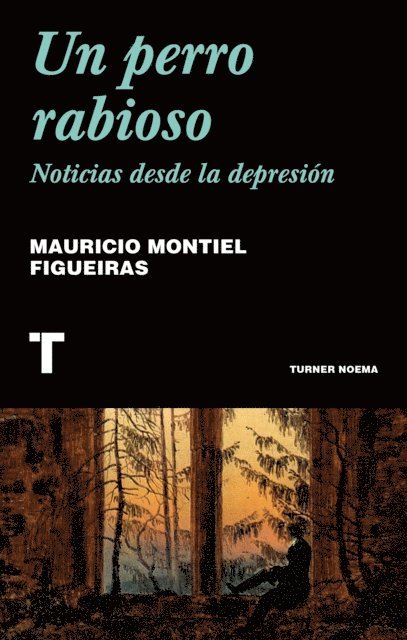 Mauricio Montiel Figueiras - Un perro rabioso, E-bok