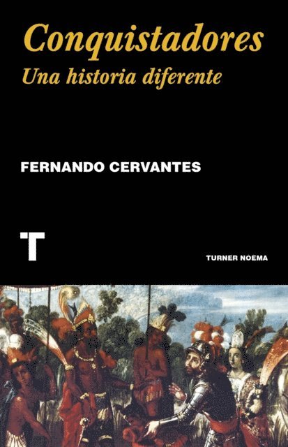 Fernando Cervantes - Conquistadores, E-bok