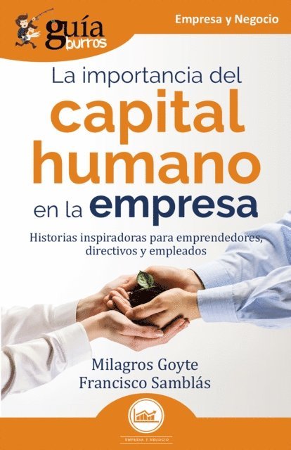 Francisco Samblas, Milagros Goyte - GuíaBurros: La importancia del capital humano en la empresa, E-bok