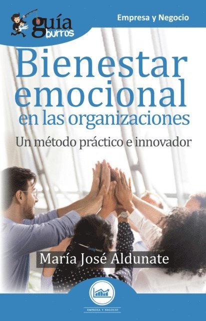 Maria Jose Aldunate - GuíaBurros Bienestar emocional en las organizaciones, E-bok