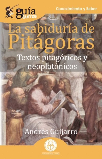 Andres Guijarro - GuíaBurros La sabiduría de Pitágoras, E-bok