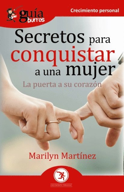Marilyn Martinez - GuíaBurros Secretos para conquistar a una mujer, E-bok