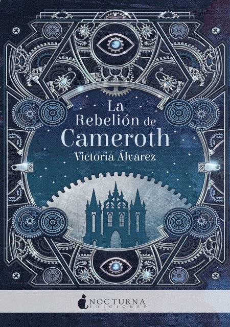 Victoria Alvarez - La Rebelión de Cameroth, E-bok