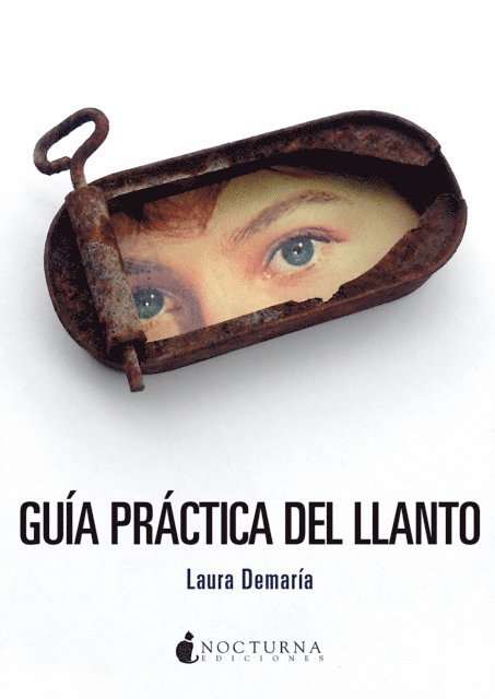 Laura Demaria - Guía práctica del llanto, E-bok