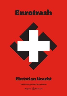 Christian Kracht - Eurotrash, Häftad
