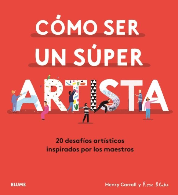 Henry Carroll - Cómo ser un súper artista, E-bok. Tillgänglighet: Lägg i varukorg