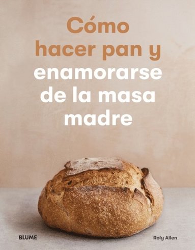 Roly Allen - Cómo hacer pan y enamorarse de la masa madre, E-bok